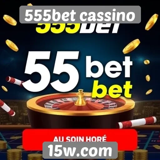 Promos e bônus do 555bet cassino
